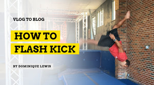 How to Flash Kick