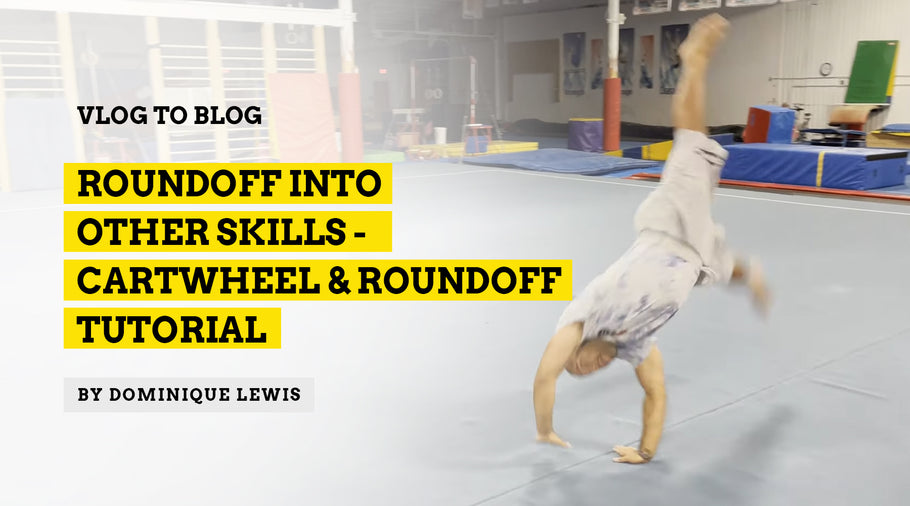 Roundoff into other skills - Cartwheel & Roundoff Tutorial